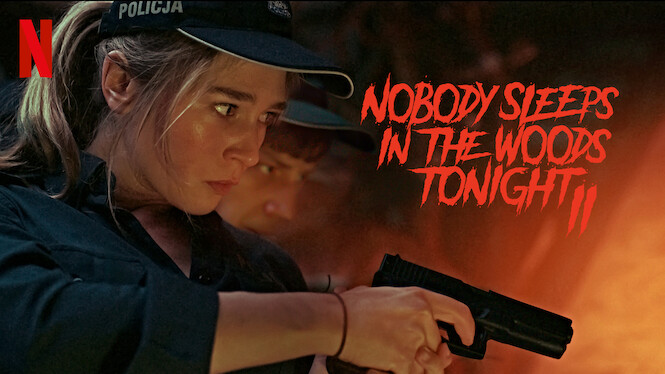Nobody Sleeps in the Woods Tonight 2